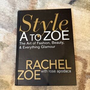 Style A to Zoe Book by Rachel Zoe